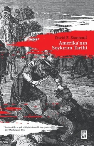 Amerika’nın Soykırım Tarihi – David E. Stannard – Ketebe Yayınları kitap kapağı
