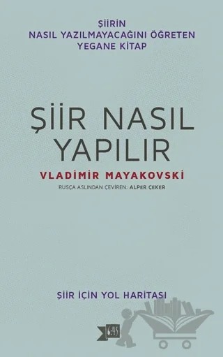 Şiir Nasıl Yapılır – Vladimir Mayakovski – Altıkırkbeş Yayınları kitap kapağı