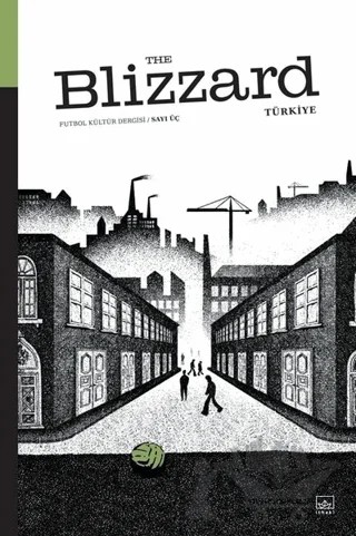 Blizzard Futbol Kültür Dergisi Sayı: 3 – Kolektif – İthaki Yayınları kitap kapağı