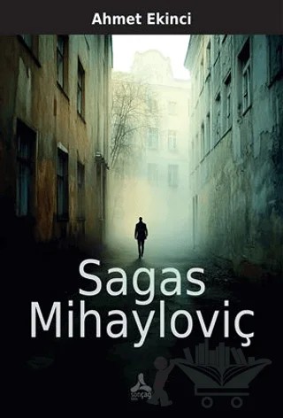 Sagas Mihayloviç – Ahmet Ekinci – Sonçağ Yayınları kitap kapağı