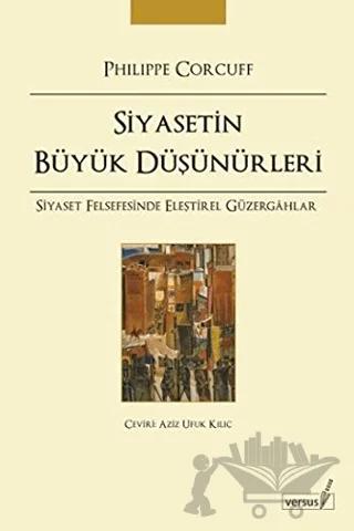 Siyasetin Büyük Düşünürleri