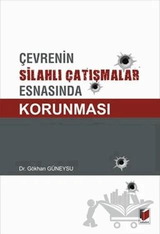 Çevrenin Silahlı Çatışmalar Esnasında Korunması