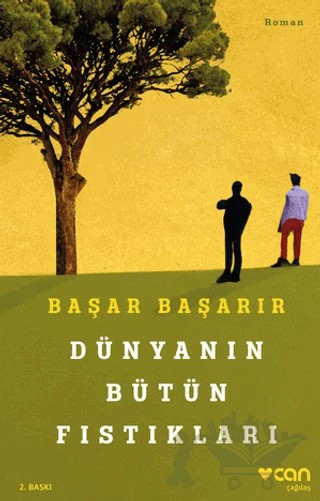Dünyanın Bütün Fıstıkları – Başar Başarır – Can Yayınları kitap kapağı