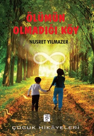Ölümün Olmadığı Köy – Nusret Yılmazer – Sis Yayıncılık kitap kapağı