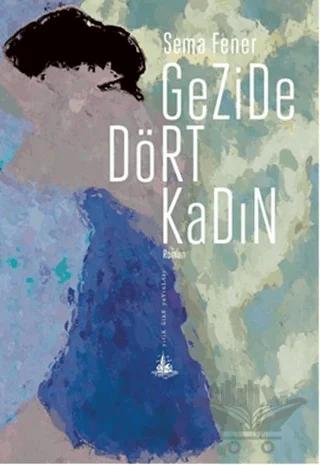 Gezide Dört Kadın