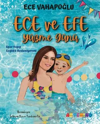 Ece ve Efe Yüzme Günü - Spor Yayıp Sağlıklı Besleniyorum