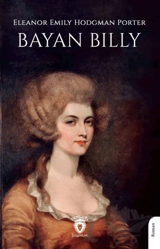 Bayan Billy – Eleanor H. Porter – Dorlion Yayınları kitap kapağı