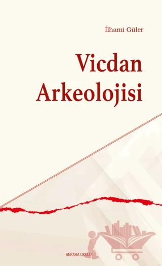 Vicdan Arkeolojisi