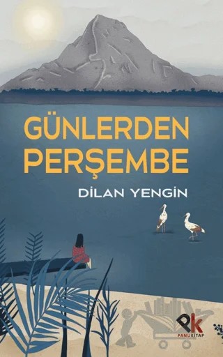 Günlerden Perşembe – Dilan Yengin – Panu Kitap kitap kapağı