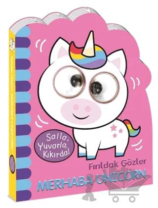 Fırıldak Gözler - Merhaba Unicorn