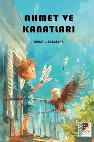 Ahmet ve Kanatları