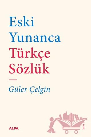 Eski Yunanca Türkçe Sözlük