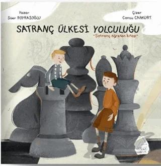 Satranç Ülkesine Yolculuk