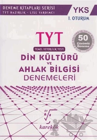 2018 YKS 1. Oturum TYT Din Kültürü ve Ahlak Bilgisi Denemeleri – Kolektif – Karekök Yayıncılık kitap kapağı