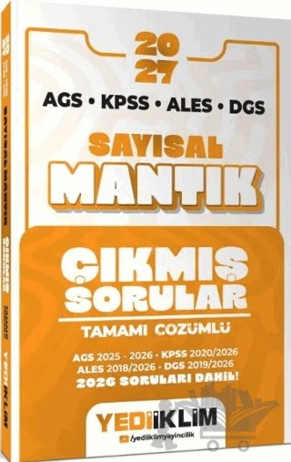 2027 AGS KPSS ALES DGS Sayısal Mantık Tamamı Çözümlü Çıkmış Sorular – Kolektif – Yediiklim Yayınları kitap kapağı