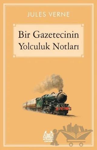 Bir Gazetecinin Yolculuk Notları