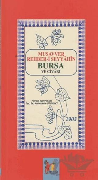 Musavver Rehber-i Seyyahin Bursa ve Civarı