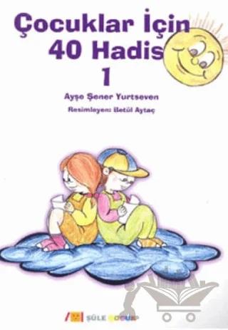 Çocuklar İçin 40 Hadis 1