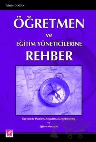Öğretmen ve Eğitim Yöneticilerine Rehber – Tahsin Doğan – Seçkin Yayıncılık kitap kapağı