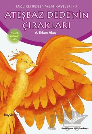 Ateşbaz Dede’nin Çırakları – A. Erkan Akay – Hayykitap kitap kapağı