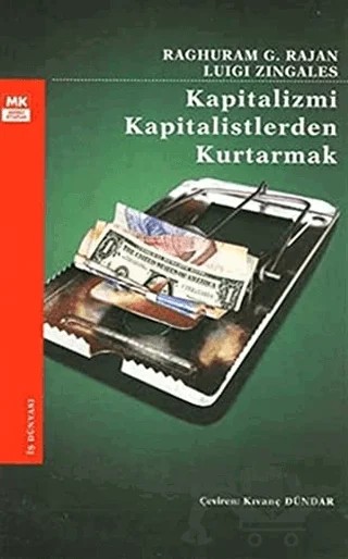 Kapitalizmi Kapitalistlerden Kurtarmak – Raghuram G. Rajan – Turkuvaz Kitap kitap kapağı