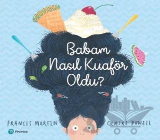Babam Nasıl Kuaför Oldu?