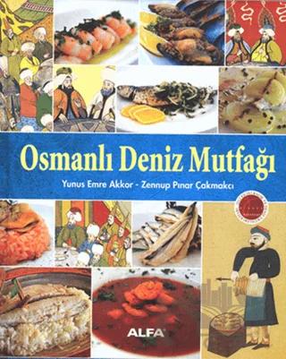 Osmanlı Deniz Mutfağı