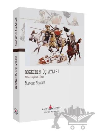 Bozkırın Üç Atlısı