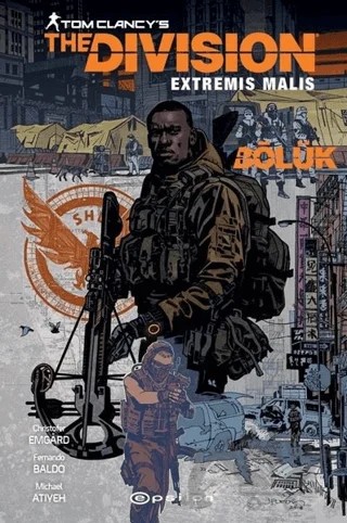 Tom Clancy’s The Division Extremis Malis – Christofer Emgard – Epsilon Yayınevi kitap kapağı