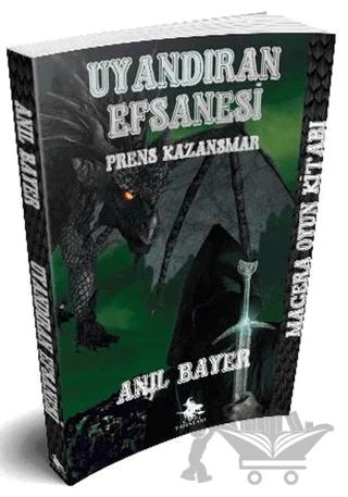 Uyandıran Efsanesi - Prens Kazansmar