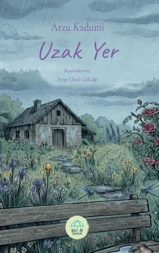 Uzak Yer – Arzu Kadumi – Şule Yayınları kitap kapağı