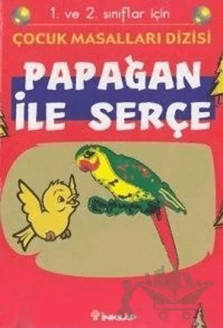 Papağan İle Serçe 1. ve 2. sınıflar için