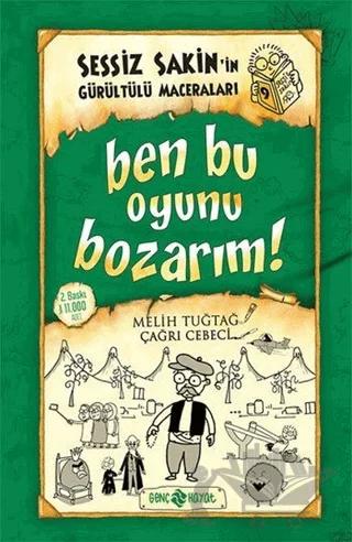 Ben Bu Oyunu Bozarım!