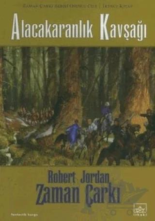 Zaman Çarkı 10. Cilt: Alacakaranlık Kavşağı 2. Kitap