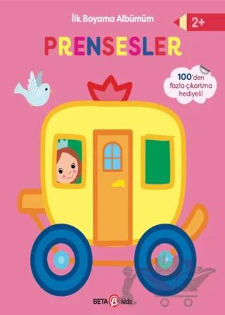 İlk Boyama Albümüm - Prensesler