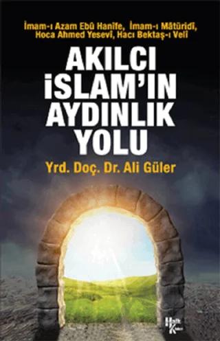 Akılcı İslam'ın Aydınlık Yolu