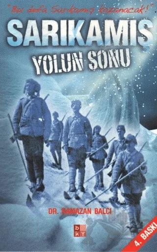 Sarıkamış Yolun Sonunda