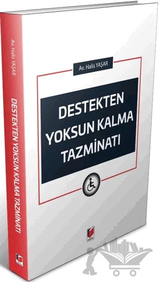 Destekten Yoksun Kalma Tazminatı – Halis Yaşar – Adalet Yayınevi kitap kapağı