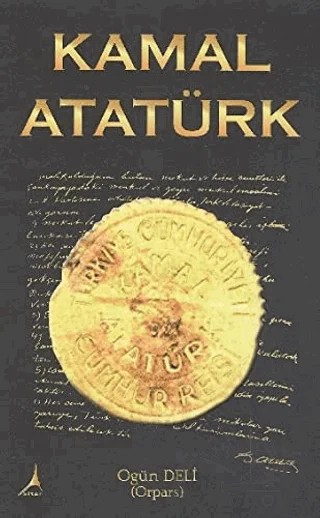 Kamal Atatürk – Ogün Deli – Alter Yayıncılık kitap kapağı