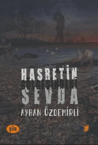 Hasretin Gölgesindeki Sevda – Ayhan Özdemirli – Ateş Yayınları kitap kapağı