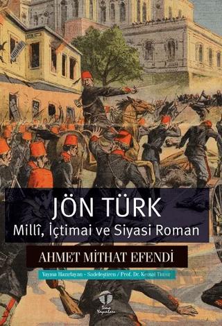 Jön Türk - Milli, İçtimai ve Siyasi Roman