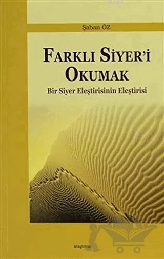 Farklı Siyer'i Okumak – Şaban Öz – Araştırma Yayınları kitap kapağı