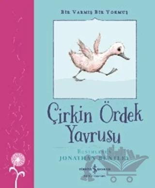 Bir Varmış Bir Yokmuş - Çirkin Ördek Yavrusu