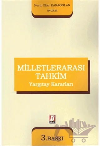 Milletlerarası Tahkim Yargıtay Kararları – Necip İlker Karaoğlan – Bilge Yayınevi kitap kapağı
