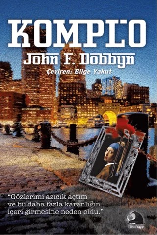 Komplo – John F. Dobbyn – Tünel Yayıncılık kitap kapağı
