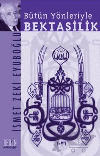 Bütün Yönleriyle Bektaşilik