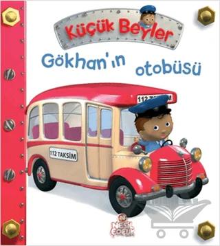 Küçük Beyler - Gökhan’ın Otobüsü
