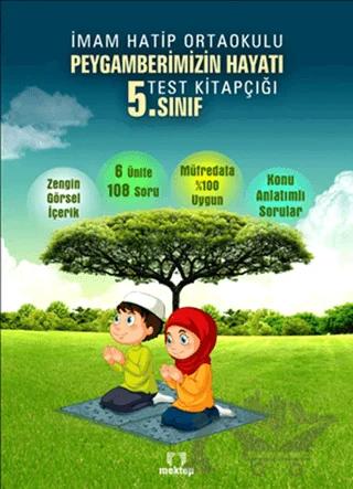 5. Sınıf İmam Hatip Ortaokulu Peygamberimizin Hayatı Test Kitapçığı – Kolektif – Mektep Yayınları kitap kapağı