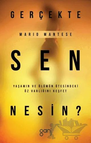 Gerçekte Sen Nesin?
