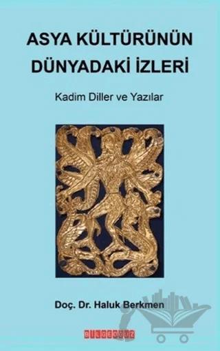 Asya Kültürünün Dünyadaki İzleri